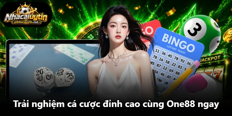 Trải nghiệm cá cược đỉnh cao cùng One88 ngay Trải nghiệm cá cược đỉnh cao cùng One88 ngay